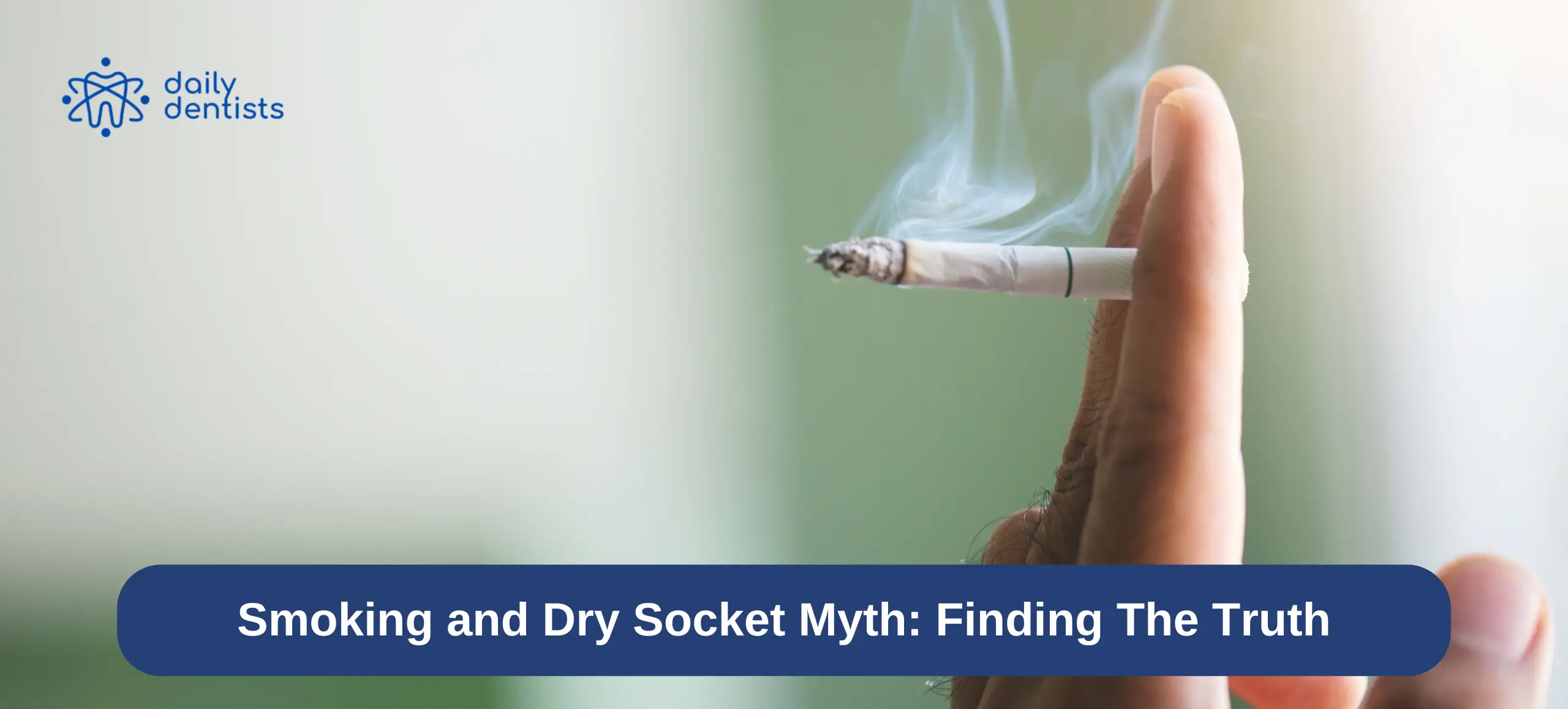 Smoking and Dry Socket Myth