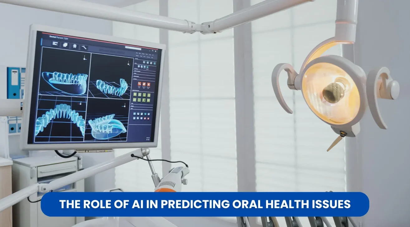 The Role of AI in Predicting Oral Health Issues